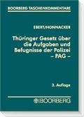 Cover: Th&uuml;ringer Gesetz &uuml;ber die Aufgaben und Befugnisse der Polizei - PAG - Boorberg