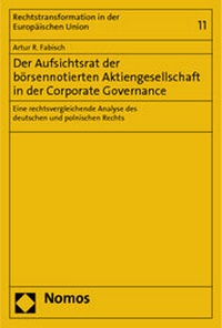 Abbildung von: Der Aufsichtsrat der börsennotierten Aktiengesellschaft in der Corporate Governance - Nomos