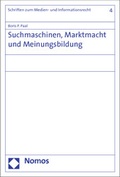 Cover: Suchmaschinen, Marktmacht und Meinungsbildung - Nomos