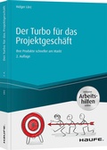 Cover: Der Turbo f&uuml;r das Projektmanagement - Haufe-Lexware