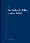 Cover: Die Rechte des Erben vor dem Erbfall - Zerb