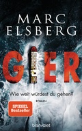 Cover: GIER - Wie weit w&uuml;rdest du gehen? - Blanvalet