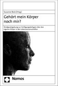 Abbildung von: Gehört mein Körper noch mir? - Nomos