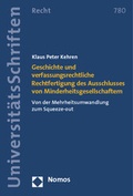 Abbildung von: Geschichte und verfassungsrechtliche Rechtfertigung des Ausschlusses von Minderheitsgesellschaftern - Nomos