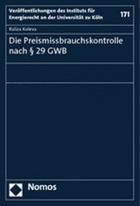 Abbildung von: Die Preismissbrauchskontrolle nach § 29 GWB - Nomos