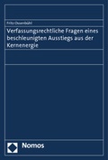 Cover: Verfassungsrechtliche Fragen eines beschleunigten Ausstiegs aus der Kernenergie - Nomos