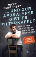 Cover: ... und zur Apokalypse gibt es Filterkaffee - Rowohlt Taschenbuch