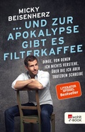 Cover: ... und zur Apokalypse gibt es Filterkaffee - Rowohlt