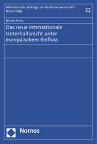 Abbildung von: Das neue Internationale Unterhaltsrecht unter europäischem Einfluss - Nomos