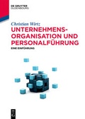 Cover: Unternehmensorganisation und Personalf&uuml;hrung - De Gruyter Oldenbourg