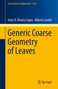 Enlarge image Cover: Generic Coarse Geometry of Leaves - Springer