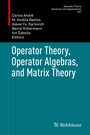 Cover: Operator Theory, Operator Algebras, and Matrix Theory - Birkhäuser