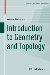 Abbildung von: Introduction to Geometry and Topology - Birkhäuser