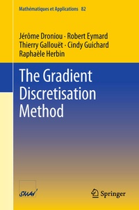 Enlarge image Cover: The Gradient Discretisation Method - Springer