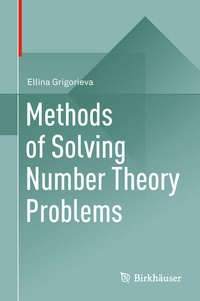 Enlarge image Cover: Methods of Solving Number Theory Problems - Birkhäuser