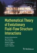 Cover: Mathematical Theory of Evolutionary Fluid-Flow Structure Interactions - Birkh&auml;user