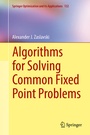 Cover: Algorithms for Solving Common Fixed Point Problems - Springer