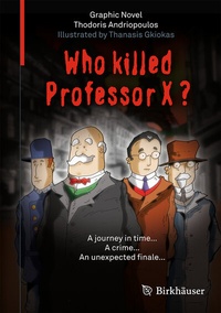 Abbildung von: Who Killed Professor X? - Birkhäuser
