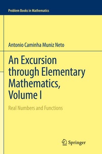 Enlarge image Cover: An Excursion through Elementary Mathematics, Volume I - Springer