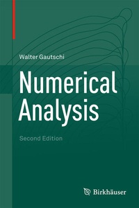 Enlarge image Cover: Numerical Analysis - Birkhauser Boston Inc