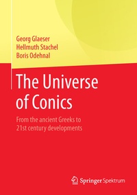 Enlarge image Cover: The Universe of Conics - Springer Spektrum