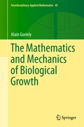 Cover: The Mathematics and Mechanics of Biological Growth - Springer