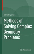 Cover: Methods of Solving Complex Geometry Problems - Birkh&auml;user