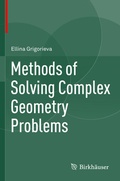 Cover: Methods of Solving Complex Geometry Problems - Birkh&auml;user