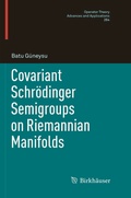 Cover: Covariant Schr&ouml;dinger Semigroups on Riemannian Manifolds - Birkh&auml;user