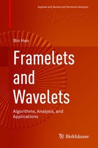 Enlarge image Cover: Framelets and Wavelets - Birkhäuser