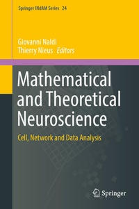Enlarge image Cover: Mathematical and Theoretical Neuroscience - Springer