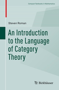Enlarge image Cover: An Introduction to the Language of Category Theory - Birkhäuser