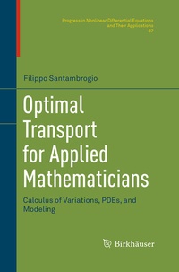Enlarge image Cover: Optimal Transport for Applied Mathematicians - Birkhäuser