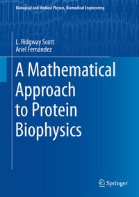 Enlarge image Cover: A Mathematical Approach to Protein Biophysics - Springer