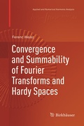 Cover: Convergence and Summability of Fourier Transforms and Hardy Spaces - Birkh&auml;user