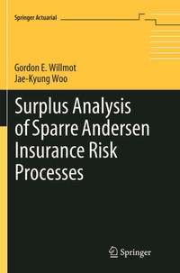 Enlarge image Cover: Surplus Analysis of Sparre Andersen Insurance Risk Processes - Springer