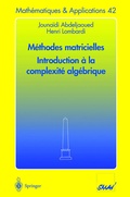 Cover: M&eacute;thodes matricielles - Introduction &agrave; la complexit&eacute; alg&eacute;brique - Springer
