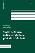 Cover: Suites de Sturm, indice de Maslov et p&eacute;riodicit&eacute; de Bott - Birkh&auml;user