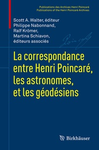 Abbildung von: La correspondance entre Henri Poincaré, les astronomes, et les géodésiens - Birkhäuser