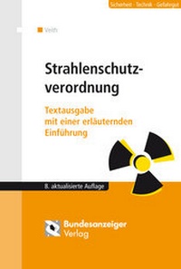Abbildung von: Strahlenschutzverordnung - Reguvis Fachmedien