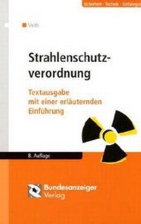 Abbildung von: Strahlenschutzverordnung - Reguvis Fachmedien