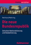 Cover: Die neue Bundesrepublik - Kohlhammer
