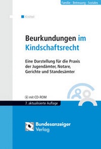 Abbildung von: Beurkundungen im Kindschaftsrecht - Reguvis Fachmedien