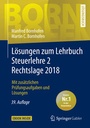 Bild: Lösungen zum Lehrbuch Steuerlehre 2 Rechtslage 2018 - Springer Gabler