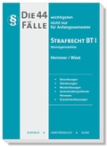 Cover: Die 44 wichtigsten F&auml;lle Strafrecht BT I - Hemmer-W&uuml;st