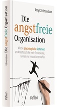 Cover: Die angstfreie Organisation - Vahlen