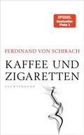 Cover: Kaffee und Zigaretten - Luchterhand Literaturverlag