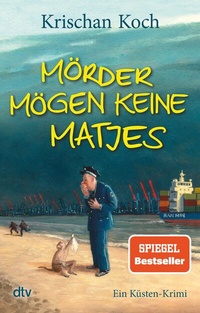 Abbildung von: Mörder mögen keine Matjes - dtv