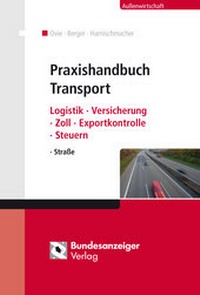 Abbildung von: Praxishandbuch Transport - Reguvis Fachmedien