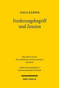 Abbildung von: Forderungsbegriff und Zession - Mohr Siebeck